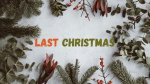 Exploring the Song 'Last Christmas': What Are the Lyrics About?